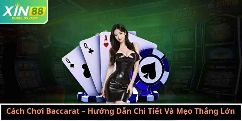 Cách chơi Baccarat